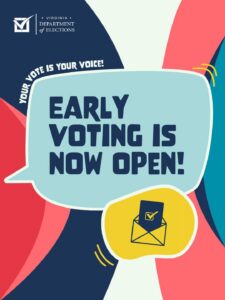 Graphic with text: EARLY VOTING IS NOW OPEN! YOUR VOTE IS YOUR VOICE!